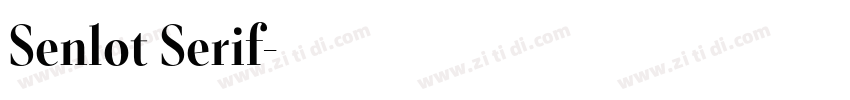 Senlot Serif字体转换 Senlot Serif字体转换